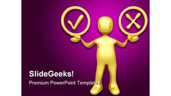 Right Or Wrong Business PowerPoint Backgrounds And Templates 1210