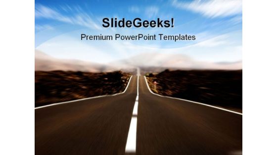Road In Motion Future PowerPoint Templates And PowerPoint Backgrounds 0911 Road In Motion Future PowerPoint Templates And PowerPoint Backgrounds 0911