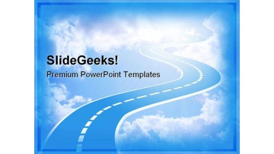 Road To Sky Metaphor PowerPoint Templates And PowerPoint Backgrounds 0711 Road To Sky Metaphor PowerPoint Templates And PowerPoint Backgrounds 0711