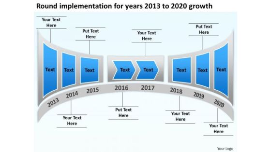Round Implementation For Years 2013 To 2020 Growth PowerPoint Templates Ppt Slides Graphics