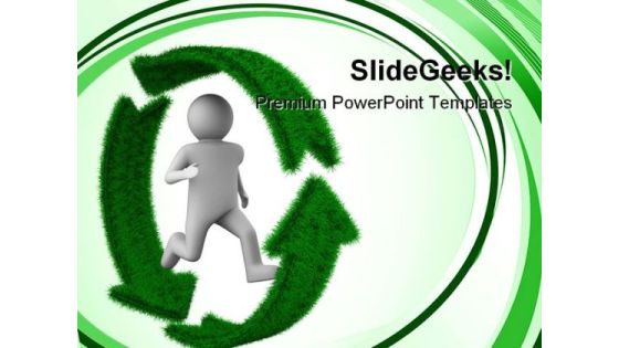 Running Person On Recycle Environment PowerPoint Templates And PowerPoint Backgrounds 0411 Running Person On Recycle Environment PowerPoint Templates And PowerPoint Backgrounds 0411