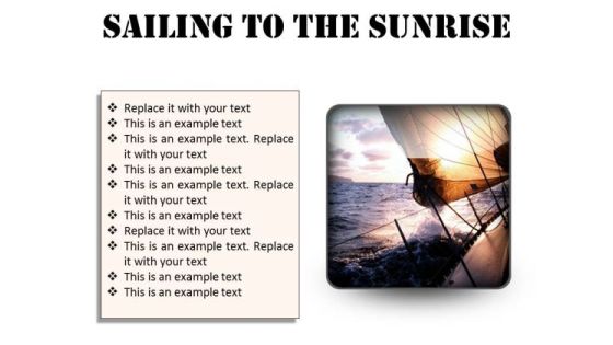 Sailing To The Sunrise Nature PowerPoint Presentation Slides S