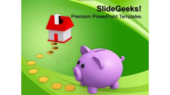 Save Money For House Future PowerPoint Templates And PowerPoint Themes 0812 Save Money For House Future PowerPoint Templates And PowerPoint Themes 0812