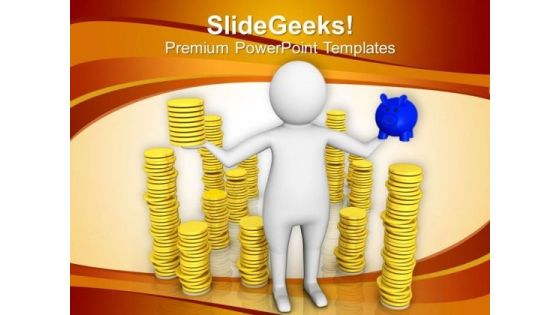 Saving Money Is A Good Habbit PowerPoint Templates Ppt Backgrounds For Slides 0613 Saving Money Is A Good Habbit PowerPoint Templates Ppt Backgrounds For Slides 0613