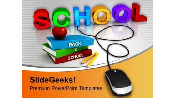School Connected To Mouse Online Education PowerPoint Templates Ppt Backgrounds For Slides 0313 School Connected To Mouse Online Education PowerPoint Templates Ppt Backgrounds For Slides 0313