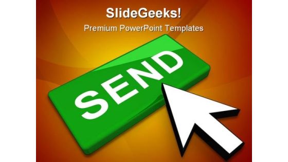 Send Button Concept Internet PowerPoint Themes And PowerPoint Slides 0211 Send Button Concept Internet PowerPoint Themes And PowerPoint Slides 0211