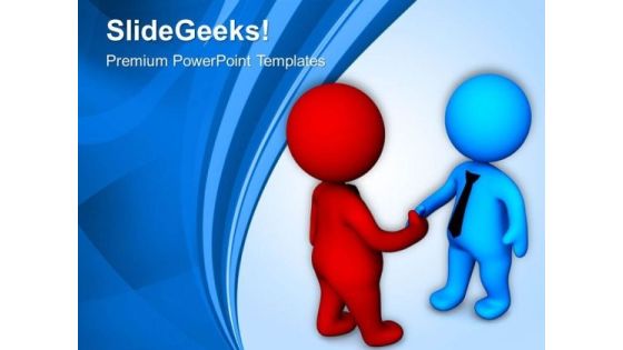 Shake Your Hands With Business Partner PowerPoint Templates Ppt Backgrounds For Slides 0613 Shake Your Hands With Business Partner PowerPoint Templates Ppt Backgrounds For Slides 0613