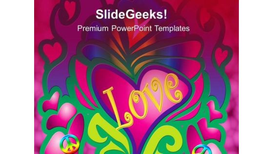 Show Your Love To Loved Ones PowerPoint Templates Ppt Backgrounds For Slides 0613 Show Your Love To Loved Ones PowerPoint Templates Ppt Backgrounds For Slides 0613