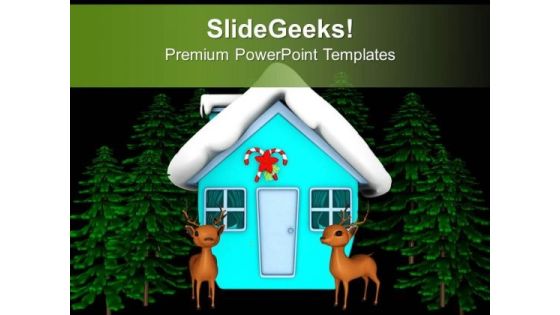 Snow Covered House With Deer PowerPoint Templates Ppt Backgrounds For Slides 0713 Snow Covered House With Deer PowerPoint Templates Ppt Backgrounds For Slides 0713