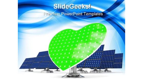 Solar Panels Green Heart Technology PowerPoint Templates And PowerPoint Backgrounds 0211