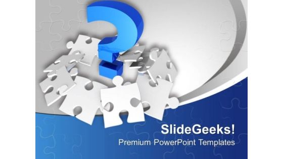 Solve The Puzzle For Business PowerPoint Templates Ppt Backgrounds For Slides 0513 Solve The Puzzle For Business PowerPoint Templates Ppt Backgrounds For Slides 0513