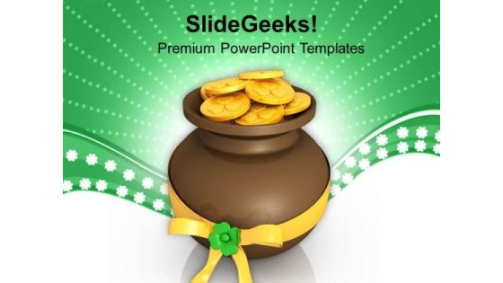 St Patricks Day Pot Full Of Gold Coins PowerPoint Templates Ppt Backgrounds For Slides 0313 St Patricks Day Pot Full Of Gold Coins PowerPoint Templates Ppt Backgrounds For Slides 0313