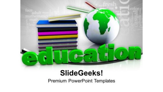Stack Of Books With Globe Education PowerPoint Templates Ppt Backgrounds For Slides 0213