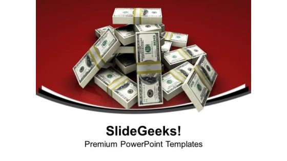 Stack Of Dollars Business PowerPoint Templates Ppt Backgrounds For Slides 0213 Stack Of Dollars Business PowerPoint Templates Ppt Backgrounds For Slides 0213