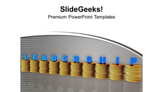 Stacks Of Coins With Leadership PowerPoint Templates Ppt Backgrounds For Slides 0713 Stacks Of Coins With Leadership PowerPoint Templates Ppt Backgrounds For Slides 0713
