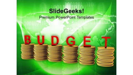 Stacks Of Golden Coins And Budget PowerPoint Templates Ppt Backgrounds For Slides 0713 Stacks Of Golden Coins And Budget PowerPoint Templates Ppt Backgrounds For Slides 0713