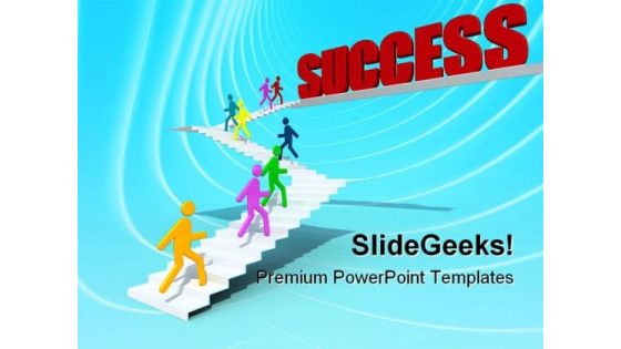 Stairs To Success Business PowerPoint Templates And PowerPoint Backgrounds 0811