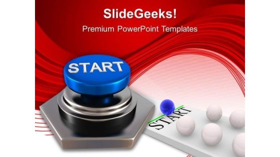 Start Button Leadership Business PowerPoint Templates Ppt Backgrounds For Slides 1112 Start Button Leadership Business PowerPoint Templates Ppt Backgrounds For Slides 1112