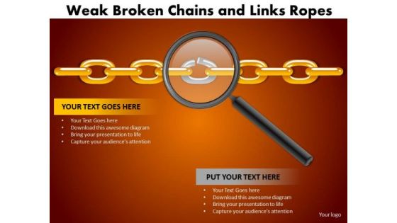 Strategic Management Weak Broken Chains And Links Ropes 11 Business Diagram