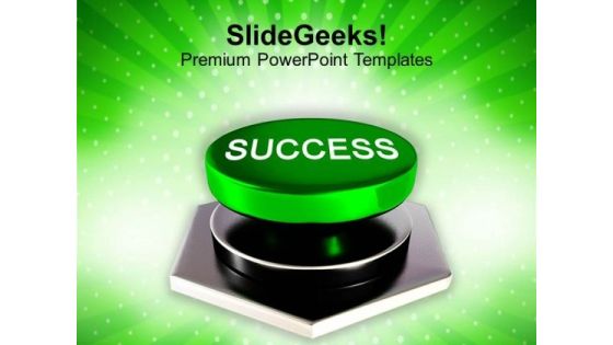 Success Button Technology Profit PowerPoint Templates Ppt Backgrounds For Slides 0113 Success Button Technology Profit PowerPoint Templates Ppt Backgrounds For Slides 0113