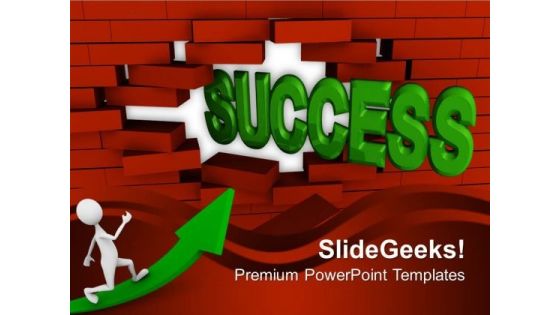 Success Coming Out From Brick Wall PowerPoint Templates Ppt Backgrounds For Slides 0113 Success Coming Out From Brick Wall PowerPoint Templates Ppt Backgrounds For Slides 0113