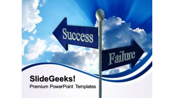Success Failure Business PowerPoint Templates And PowerPoint Themes 0712