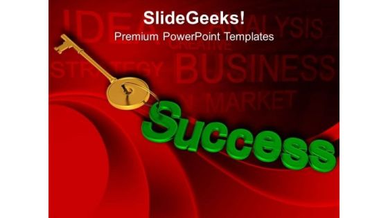 Success Key For Business Growth PowerPoint Templates Ppt Backgrounds For Slides 0313 Success Key For Business Growth PowerPoint Templates Ppt Backgrounds For Slides 0313