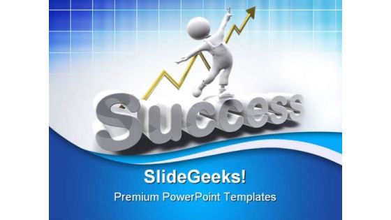Success Man Business PowerPoint Themes And PowerPoint Slides 0711 Success Man Business PowerPoint Themes And PowerPoint Slides 0711