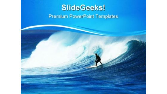Surfer In Heavy Swells Vacation PowerPoint Themes And PowerPoint Slides 0811