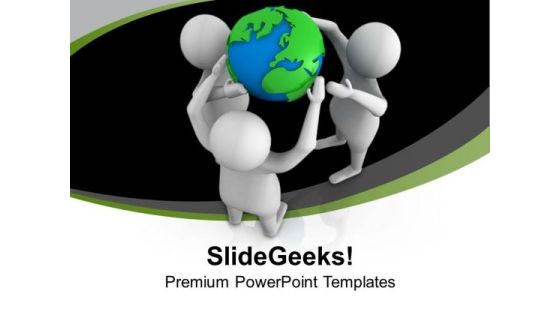 Take Help Of Others To Hold Global Business PowerPoint Templates Ppt Backgrounds For Slides 0613 Take Help Of Others To Hold Global Business PowerPoint Templates Ppt Backgrounds For Slides 0613