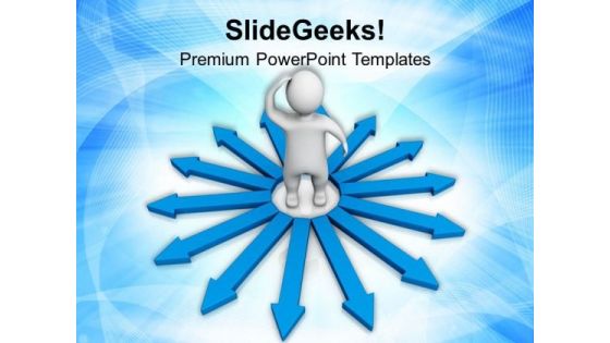 Take The Right Decision For Choosing Path PowerPoint Templates Ppt Backgrounds For Slides 0713