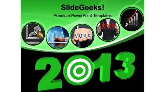 Target 2013 Business PowerPoint Templates And PowerPoint Themes 0612 Target 2013 Business PowerPoint Templates And PowerPoint Themes 0612