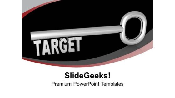Target Key Business Goal Acheived PowerPoint Templates Ppt Backgrounds For Slides 0313 Target Key Business Goal Acheived PowerPoint Templates Ppt Backgrounds For Slides 0313