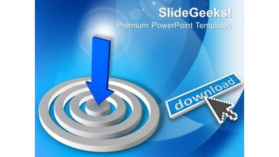 Targeted Download Concept Business PowerPoint Templates And PowerPoint Themes 0712 Targeted Download Concept Business PowerPoint Templates And PowerPoint Themes 0712
