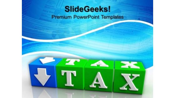 Tax Button Block Cube Future PowerPoint Templates And PowerPoint Themes 1112