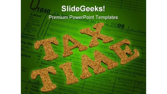 Tax Time Finance PowerPoint Themes And PowerPoint Slides 0611 Tax Time Finance PowerPoint Themes And PowerPoint Slides 0611