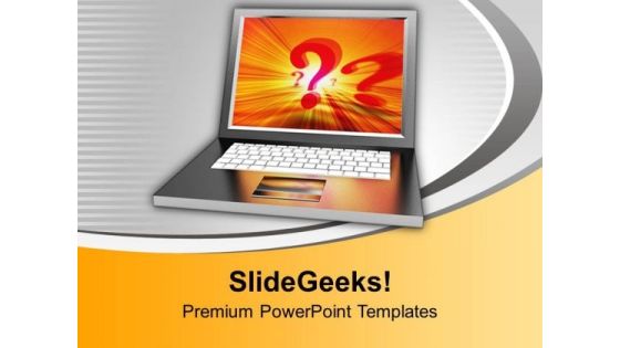 Technical Question Laptop Technology PowerPoint Templates Ppt Backgrounds For Slides 0113 Technical Question Laptop Technology PowerPoint Templates Ppt Backgrounds For Slides 0113
