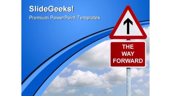 The Way Forward Signpost Symbol PowerPoint Themes And PowerPoint Slides 0911
