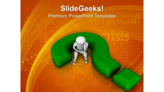 Think About The Exit Of Crisis PowerPoint Templates Ppt Backgrounds For Slides 0713