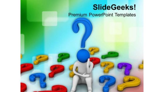 Think Solutions Of Questions PowerPoint Templates Ppt Backgrounds For Slides 0613