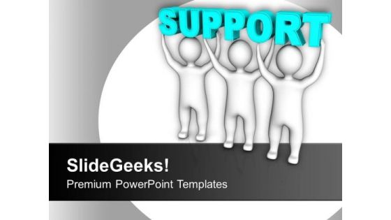 Three Men Join To Lift Words Support PowerPoint Templates Ppt Backgrounds For Slides 0313 Three Men Join To Lift Words Support PowerPoint Templates Ppt Backgrounds For Slides 0313