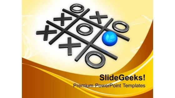 Tic Tac Toe Game Leadership Concept PowerPoint Templates Ppt Backgrounds For Slides 0313