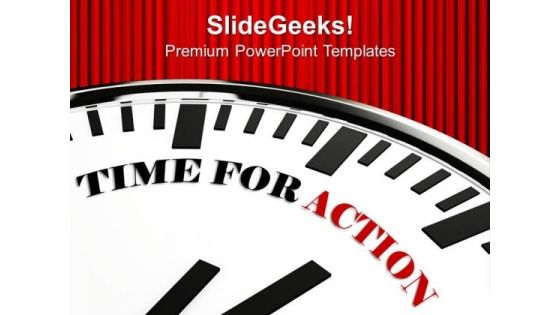 Time For Action For Business Growth PowerPoint Templates Ppt Backgrounds For Slides 0313 Time For Action For Business Growth PowerPoint Templates Ppt Backgrounds For Slides 0313
