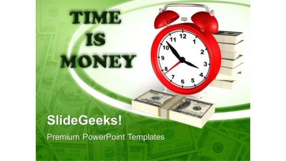 Time Is Money Business PowerPoint Templates And PowerPoint Themes 0712 Time Is Money Business PowerPoint Templates And PowerPoint Themes 0712