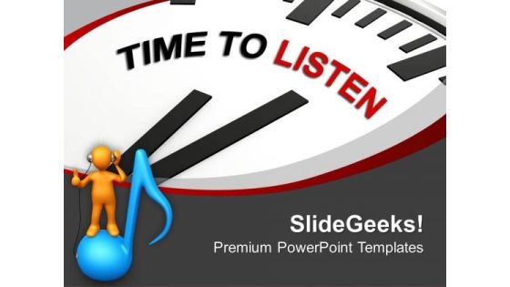 Time To Listen Music PowerPoint Templates Ppt Backgrounds For Slides 0513 Time To Listen Music PowerPoint Templates Ppt Backgrounds For Slides 0513