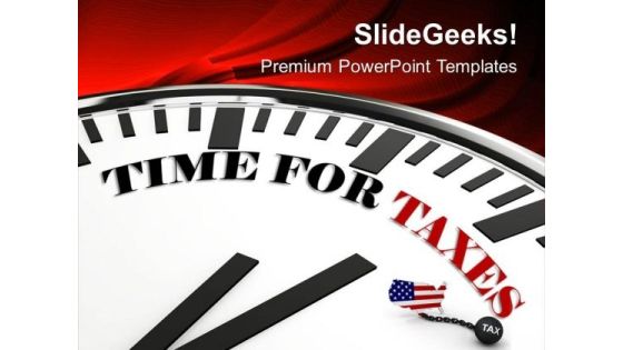Time To Prepare And Pay Taxes PowerPoint Templates Ppt Backgrounds For Slides 0413 Time To Prepare And Pay Taxes PowerPoint Templates Ppt Backgrounds For Slides 0413