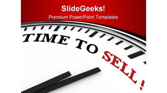 Time To Sell Finance PowerPoint Templates And PowerPoint Backgrounds 0311 Time To Sell Finance PowerPoint Templates And PowerPoint Backgrounds 0311