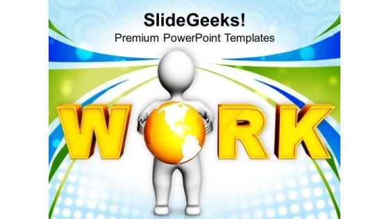 To Get Success Do Hardwork PowerPoint Templates Ppt Backgrounds For Slides 0513 To Get Success Do Hardwork PowerPoint Templates Ppt Backgrounds For Slides 0513