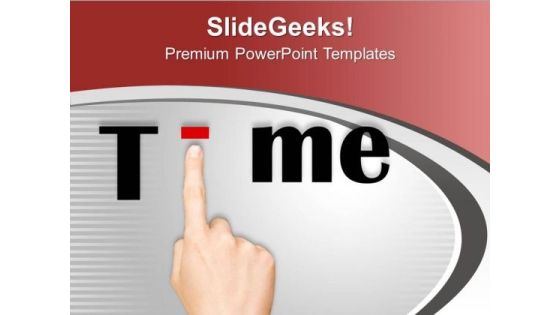 Touch The Right Time In Business PowerPoint Templates Ppt Backgrounds For Slides 0513 Touch The Right Time In Business PowerPoint Templates Ppt Backgrounds For Slides 0513