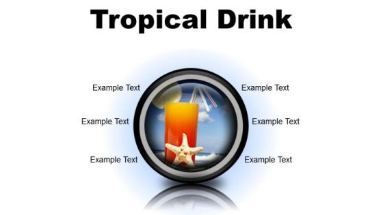 Trophical Drink Holidays PowerPoint Presentation Slides Cc Trophical Drink Holidays PowerPoint Presentation Slides Cc